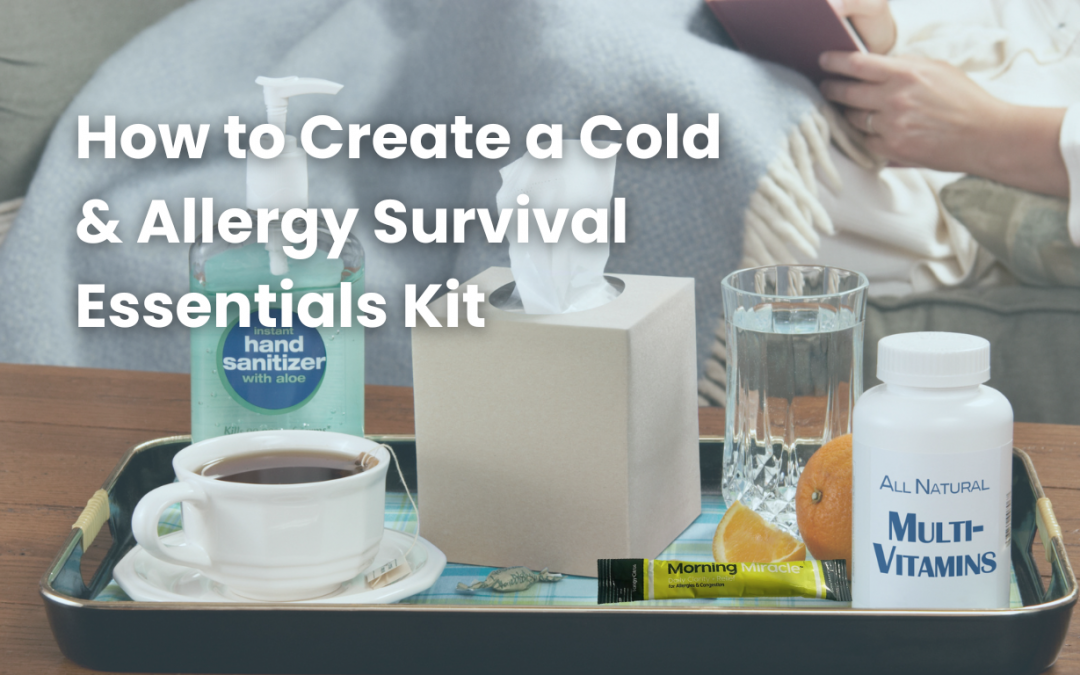 Building Your Ultimate Cold and Allergy Survival Kit: A Lifesaver in a Box