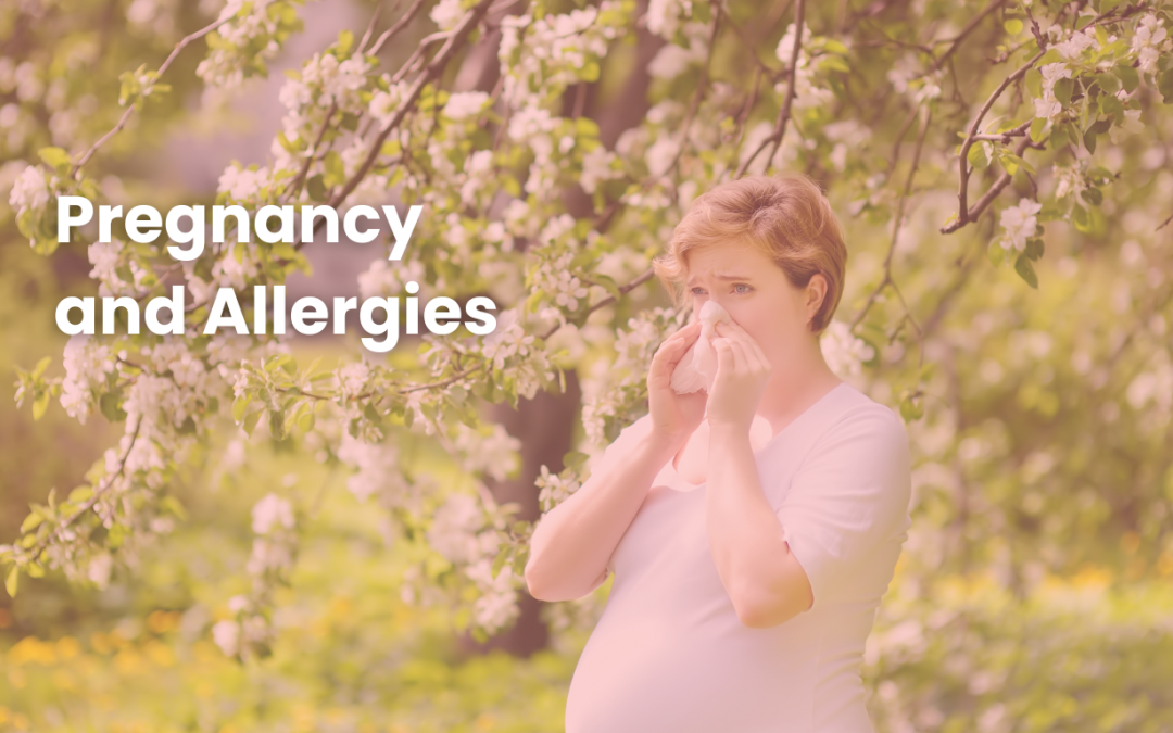 Pregnancy & Allergies